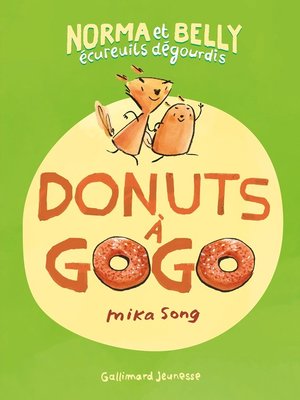 cover image of Norma et Belly écureuils dégourdis (Tome 1)--Donuts à gogo